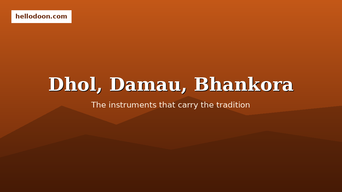 Traditional Garhwali folk music instruments dhol damau bhankora trumpet