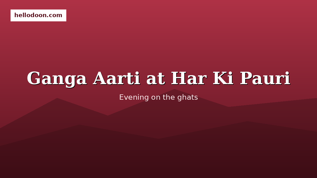 Ganga Aarti at Har Ki Pauri evening view from Dehradun day trip