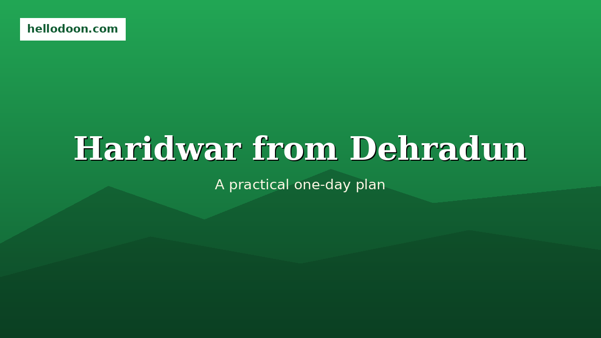 Haridwar from Dehradun day trip featured image showing temple ghats