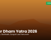 Char Dham Yatra 2026 from Dehradun: Dates, Route and Registration Steps
