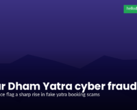 Char Dham Yatra Cyber Fraud: Doon Police Warn Pilgrims Over Fake Booking Sites