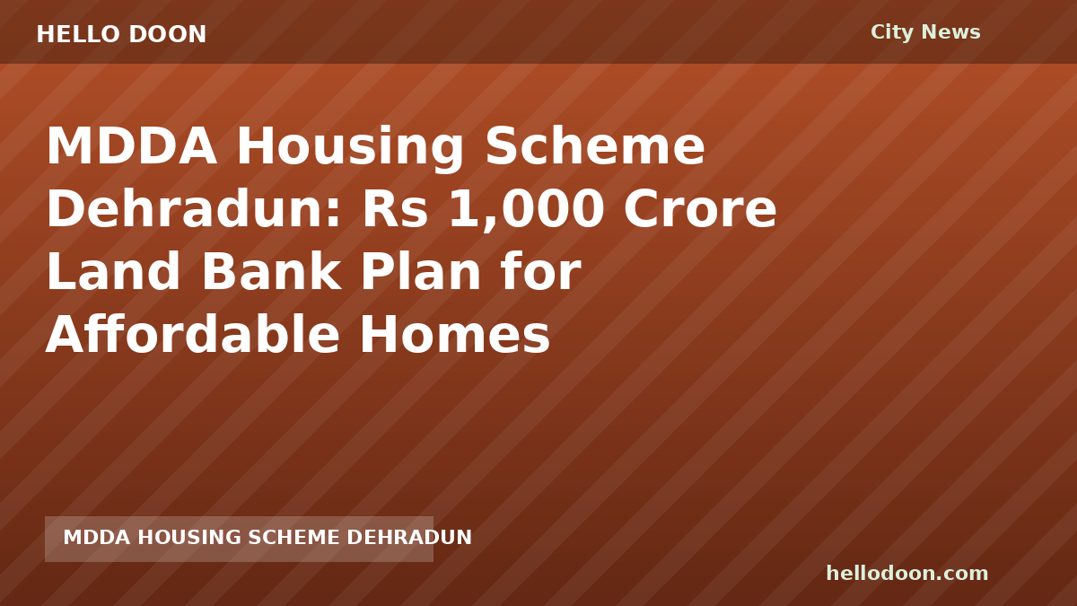 MDDA housing scheme Dehradun affordable apartment complex with green spaces